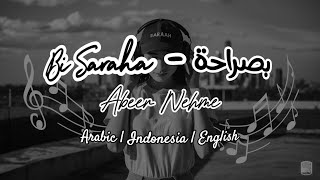 Bi Saraha  بصراحة  Abeer Nehme  Lyrics  Arabic  Indonesia  English [upl. by Supen]