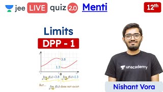 JEE Limits DPP 1  Menti Quiz  Class 12  Unacademy JEE  JEE Maths  Nishant Sir [upl. by Leinahtan]