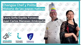 Changua Chef y Polita  La historia de las papas nativas [upl. by Appleton]