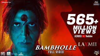 BamBholle  Full Video  Laxmii  Akshay Kumar  Viruss  Ullumanati [upl. by Kachine]