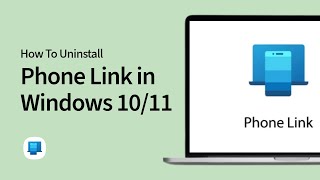 How to Remove or Uninstall Phone Link in Windows 1011 [upl. by Gerius]