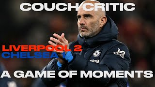 CHELSEA 1 LIVERPOOL 2 Match Review  A GAME OF MOMENTS [upl. by Rj]