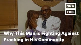 Why This Man is Fighting Against Fracking in His Community  NowThis [upl. by Nivlag745]