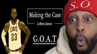 LEBRON quotTHE GOATquot JAMES Making The Case  ClaytonCrowley   Reaction [upl. by Dianthe]