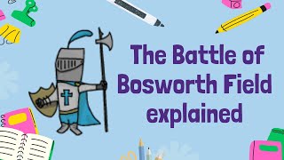 The Wars of the Roses The Battle of Bosworth Field  GCSE History [upl. by Akinehs747]