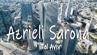 Azrieli Sarona Tower Tel Aviv 4K [upl. by Osmund]