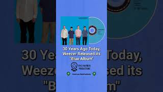 30 years ago Weezer released quotThe Blue Albumquot [upl. by Faust]