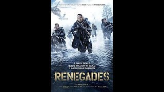 Renegades 2017 فيلم [upl. by Rehctaht190]