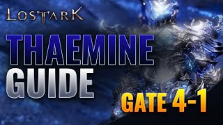 THAEMINE Legion Raid  G41 Detailed Guide [upl. by Ramalahs557]