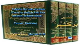 Tafsiirka Quranka by Sheikh Cumar Faaruuq Maryam 5998 [upl. by Jaddan720]