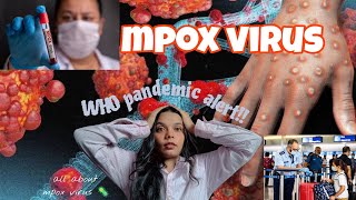 Mpox VIRUS in india🚨 WHO pandemic alert 🚧⚠️All about monkey pox virus 🦠 [upl. by Ynttirb]