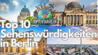 Top 10 Sehenswürdigkeiten in Berlin [upl. by Catton]