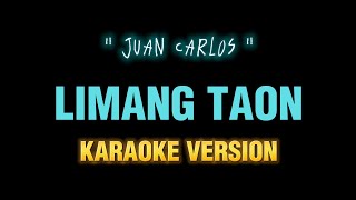 Limang taon  karaoke Juan Carlos [upl. by Paulie]