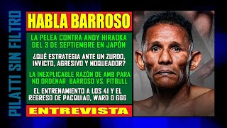 Entrevista Ismael Barroso habla sobre pelea contra Hiraoka [upl. by Neiviv139]