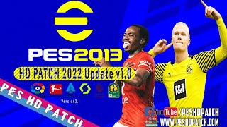 PES 2013 HD Patch 2022 Update v10 [upl. by Tunk]