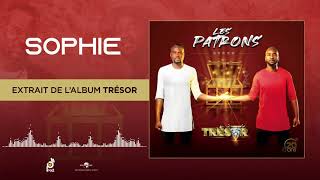 LES PATRONS  06 Sophie Audio Officiel [upl. by Aisor]