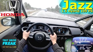 2023 Honda Jazz 15 eHEV Hybrid 109 PS TOP SPEED AUTOBAHN DRIVE POV [upl. by Nnanerak]