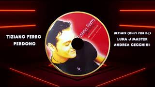 tiziano ferro  xdono ultimix onlyfor dj Luka J Master amp Andrea Cecchini [upl. by Lemmie]