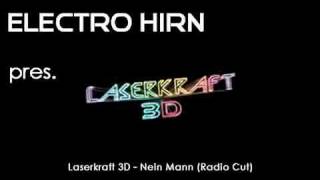 Laserkraft 3D  Nein Mann  ich will noch nicht gehn   Lyrics [upl. by Sanborn]