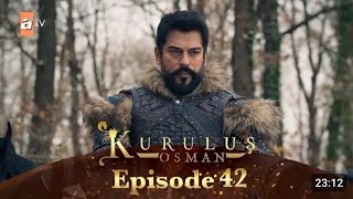 Kurulus Osman Urdu I Season 6  Episode 42 [upl. by Repsag]