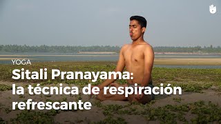 Sitali Pranayama la respiración refrescante  Yoga [upl. by Htiekel]