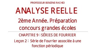 ANALYSE 2ÈME ANNÉE CHAPITRE 9 LEÇON2 DÉVELOPPEMENT DE FONCTIONS EN SÉRIES DE FOURRIER EXERCICE1 [upl. by Sirraf]