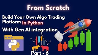 Python Algo Trading with AI Integration – Build Your Own Platform Part 6 [upl. by Ayama657]