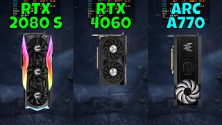 RTX 4060 vs ARC A770 vs RTX 2080 Super Benchmark in 9 Games at 1440p 2024 [upl. by Branen]