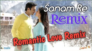 Sanam Re  Dj Remix  Hindi Remix Song  Hindi Love Song  Dj Remix  Club Remix  Dj Bhola Remix [upl. by Enairda297]