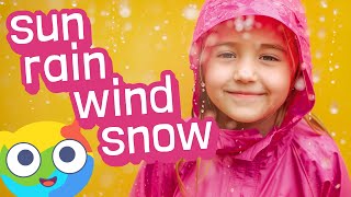 Sun Rain Wind amp Snow ♫ Educational Weather Song for Babies Toddlers amp Young Kids singalong [upl. by Meurer33]