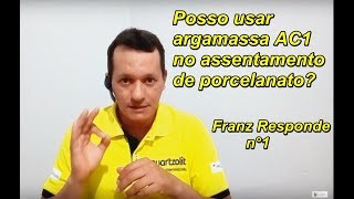 Argamassa para porcelanatoPorque não posso usar argamassa AC1 no assentamento de porcelanato [upl. by Krebs]