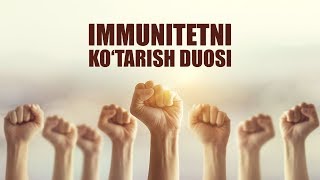 Immunitetni ko‘tarish duosi  Shayx Sodiq Samarqandiy [upl. by Rutledge]