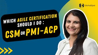 Which Agile Certification Should I Do  CSM or PMIACP [upl. by Gene]