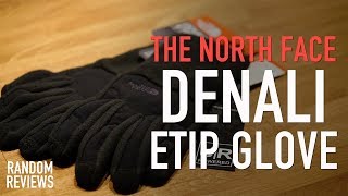 Best Winter Touchscreen Gloves The North Face Denali Etip Glove Review [upl. by Dnomsad]