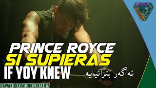 Prince Royce  Si Supieras  English  Kurdish  Spanish Translation [upl. by Lichter555]