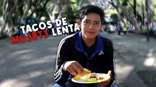 ESTO CUESTAN LOS TACOS DE MU3RT3 LENTA EN PUEBLA [upl. by Sherfield768]