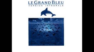 Le Grand Bleu soundtrack FULL ALBUM Disc 1 [upl. by Kohler]