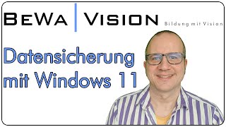 Datensicherung mit Windows 11 für Einsteiger [upl. by Corinne]