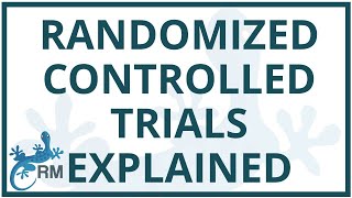 Randomized Controlled Trials What it is and how it Reduces Bias [upl. by Joly841]