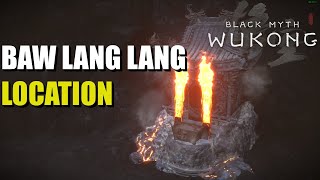 Baw Lang Lang Location Black Myth Wukong [upl. by Annahsed860]