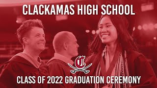 2022 Clackamas High School Graduation Ceremony [upl. by Vial]