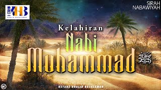 Sirah Nabawiyah 4  Kelahiran Nabi Muhammad Salallahu alaihi Wassalam  Khalid Basalamah [upl. by Viviana]