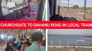 CHURCHGATE TO DAHANU ROAD LOCAL TRAIN  MUMBAI LOCAL TRAIN JOURNEY VIDEO  VLOG  SASA TRAVELLER [upl. by Delastre]