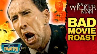 THE WICKER MAN 2006 BAD MOVIE REVIEW  Double Toasted [upl. by Maynard]