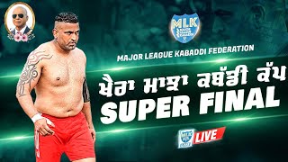 Super Final  Khaira Majja  Major League Kabaddi Cup 27 Jan 2024 [upl. by Setiram249]