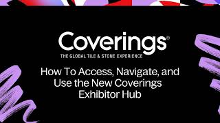 How to Use the Coverings Exhibitor Hub [upl. by Wattenberg405]