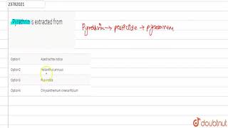 Pyrethrin is extracted from [upl. by Graehl848]