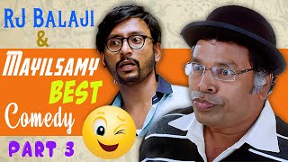 RJ Balaji amp Mayilsamy Combo Comedy Part 3  RJ Balaji  Mayilsamy  Kavalai Vendam  Kasu Mela Kasu [upl. by Elita315]