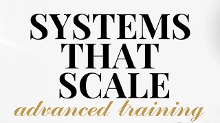 Webinar Systems that Scale July 29th  6pm ET [upl. by Gmur621]