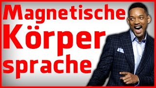 Charisma lernen  Die 9 Signale der Magnetischen Körpersprache [upl. by Ailene]